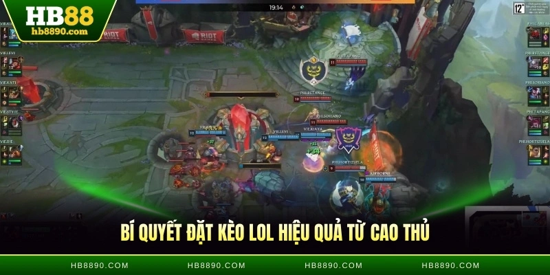 Bí quyết đặt kèo LOL hiệu quả từ cao thủ