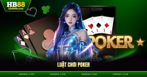 Luật chơi Poker