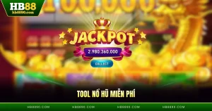 Tool Nổ Hũ Miễn Phí